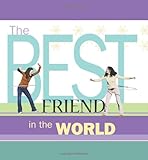 The Best Friend in the World