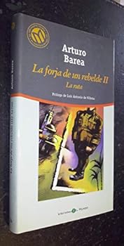 La Forja de un Rebelde, Vol...