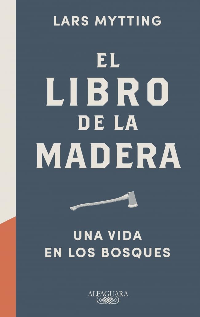 El libro de la madera: Una vida en los bosques (Literaturas)