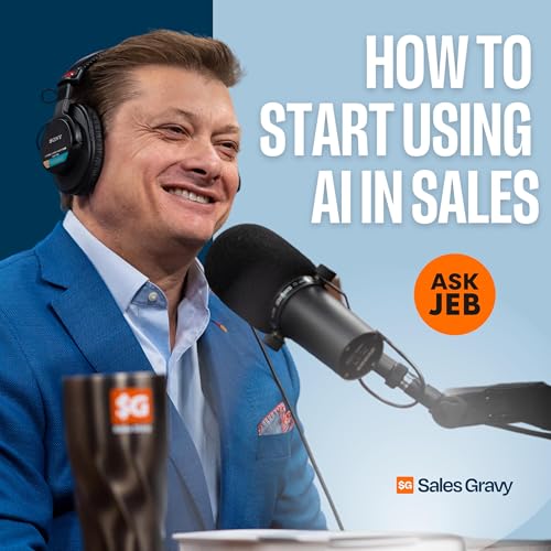 Page de couverture de How to Start Using AI in Sales (Ask Jeb)