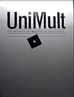 UniMult Guide: For Univariate and Multivariate Data Analysis 0962642509 Book Cover