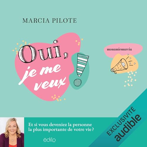 Oui, je me veux Audiolivro Por Marcia Pilote capa