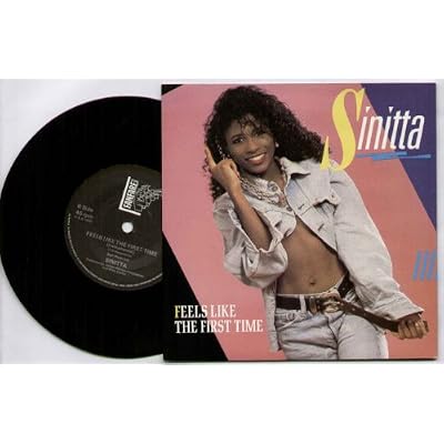 SINITTA - FEELS LIKE THE FIRST TIME - 7 inch vinyl / 45