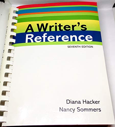 A Writer's Reference 7th seventh {A Writer's Reference 7th edition} [Writer's reference] Diana Hacker (Author), Nancy Sommers (Author)