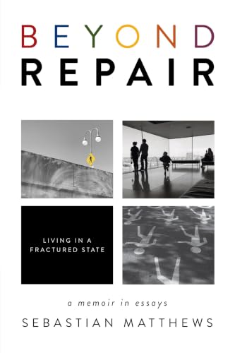 Beyond Repair: Living in a Fractured State