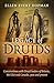 A Legacy of Druids: Conversations With Druid Leaders Of Britain, The USA And Canada, Past And Present