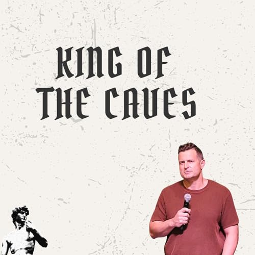 King Of The Caves | The Life Of David | Jason Kimbrow