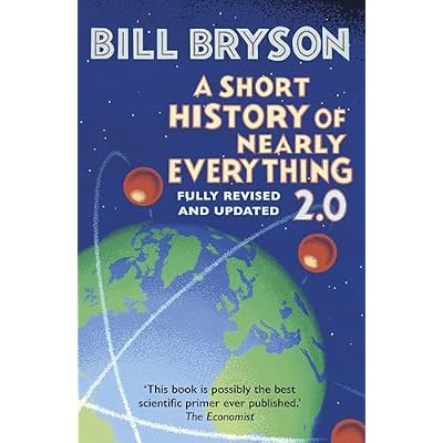 A Short History of Nearly Everything 2.0