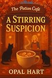 The Potion Cafe: A Stirring Suspicion (English Edition)