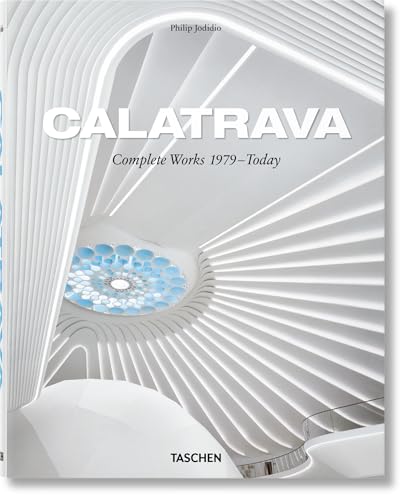 Calatrava. Complete Works 1979–Today