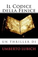 Il codice della fenice 1507658508 Book Cover