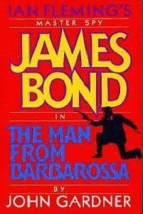 Hardcover James Bond in The Man From Barbarossa Book