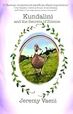 Kundalini and the Secrets of Silence