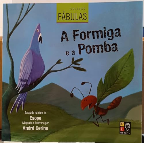 Colecao fabulas – a formiga e a pomba:
