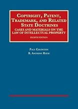 Copyright, Patent, Trademark, and Related State Doctrines (University Casebook Series)