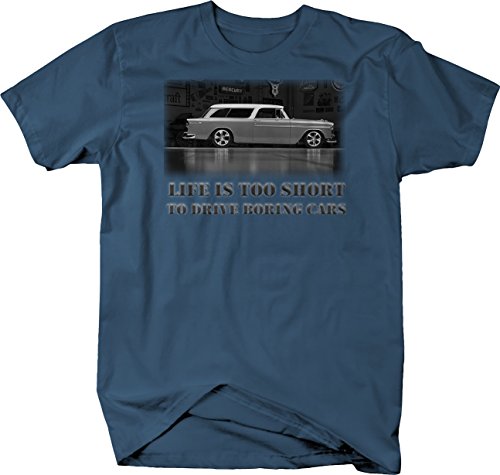 Life is Too Short Racing Nomad Wagon Hotrod Muscle Car T Shirt Med Denim Blue