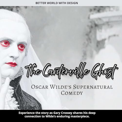 Couverture de The Canterville Ghost by Oscar Wilde - Complete Reading with Opening & Closing Commentary