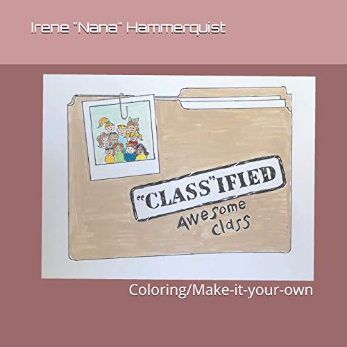 “CLASS”IFIED Awesome Class: Coloring/Make-it-your-own