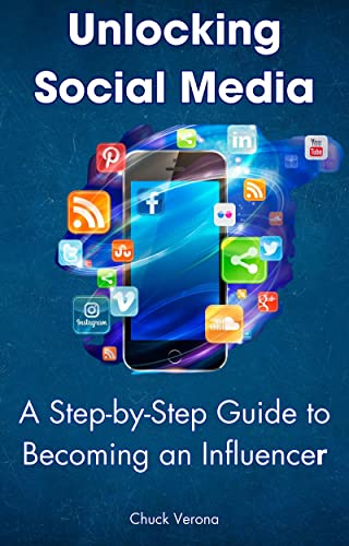 Unlocking Social Media: A Step-by-Step Guide to Becoming an Influencer ...