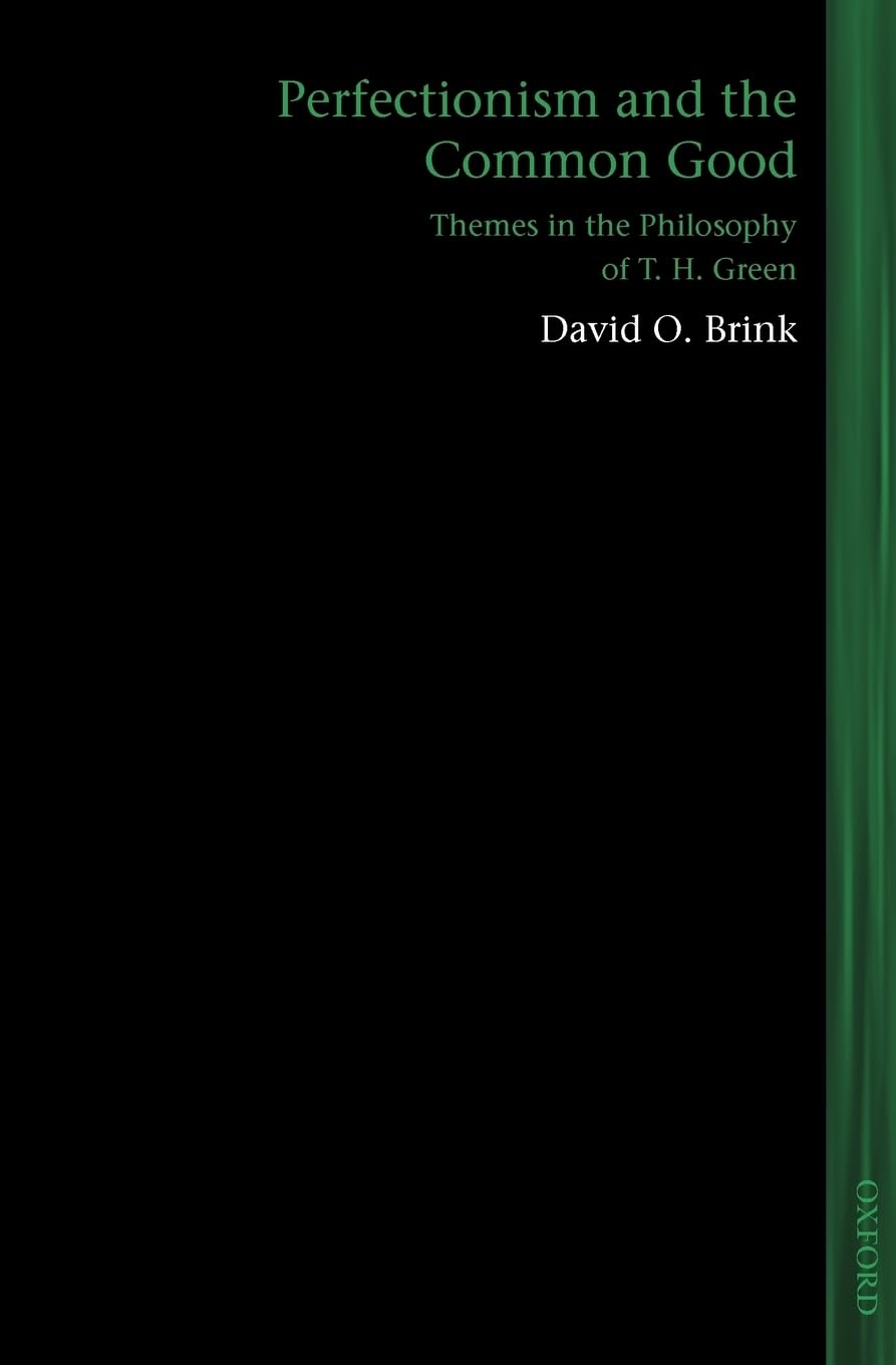 Buy Perfectionism and the Common Good: Themes in the Philosophy of T. H. Green (Lines of Thought) — BookShops.in