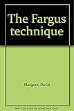  The Fargus technique