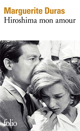 DURAS HIROSHIMA MON AMOUR: Scénario et dialogues DURAS HIROSHIMA MON AMOUR: Scénario et dialogues