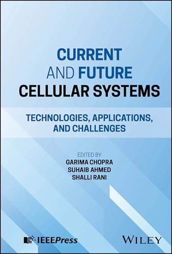 Current and Future Cellular Systems: Technologies, Applications, and Challenges view 2