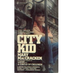 City Kid by Mary MacCracken (1982-02-02) B01K15TNI8 Book Cover