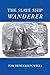 The Slave Ship Wanderer