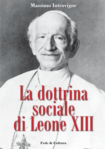  La dottrina sociale di Leone XIII