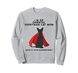 Photo Gallery i m cat mother superpower? - orientale shorthair cat mom felpa Photo Gallery i m cat mother superpower? - orientale shorthair cat mom felpa