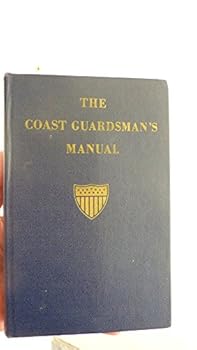Hardcover The Coast Guardsman's Manual (Hardcover) (Third Edition) Book