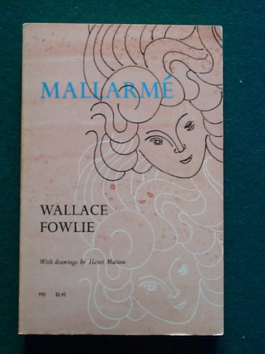 Mallarme by Wallace Fowlie (1962-06-23) B01NGZYFTT Book Cover