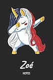  Zoé - Notes: Noms Personnalisé Carnet de notes / Journal pour les filles et les femmes. Licorne qui dab aux cheveux aux couleurs du drapeau français. ... anniversaire, cadeau de Noël et de fête.