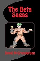 The Beta Sagas 1517637635 Book Cover
