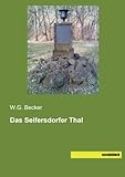 seifersdorf  Das Seifersdorfer Thal