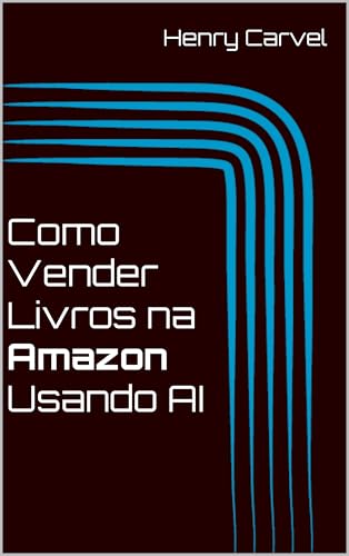 Como Vender Livros na Amazon Usando AI: O passo a passo simples p...