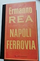 Napoli Ferrovia 8817018325 Book Cover