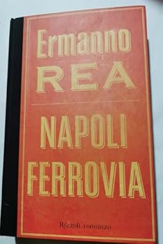 Hardcover Napoli Ferrovia [Italian] Book