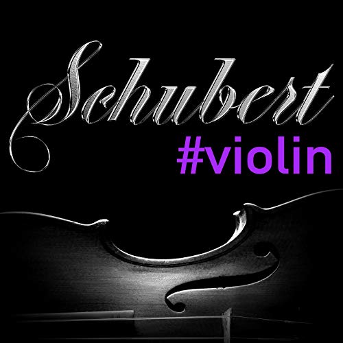 Schubert #violin by VARIOUS ARTISTS on Amazon Music - Amazon.co.uk