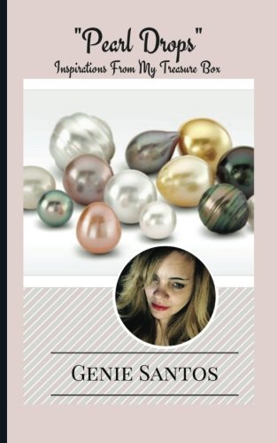 Pearl Drops: Inspirations from My Treasure Box