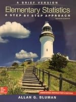 Elementary Statistics: A Step By Step Approach, A Brief Version, Annotated Instructor's 7th Edition 1259324680 Book Cover