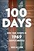 100 Days: How Four Events in 1969 Shaped America