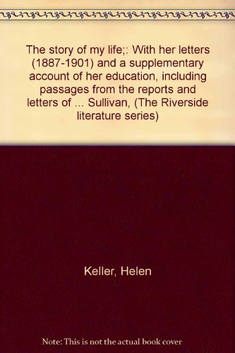 The story of my life;: With her letters (1887-1... B0008AWYEM Book Cover