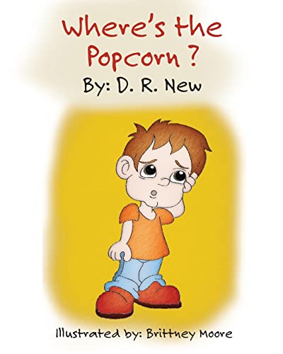 Where's The Popcorn 1515162516 Book Cover