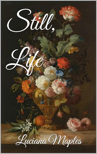  Still, Life (English Edition)
