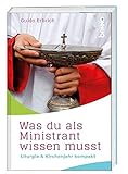  Was du als Ministrant wissen musst: Liturgie & Kirchenjahr kompakt