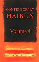 Contemporary Haibun: Volume 4 1893959341 Book Cover