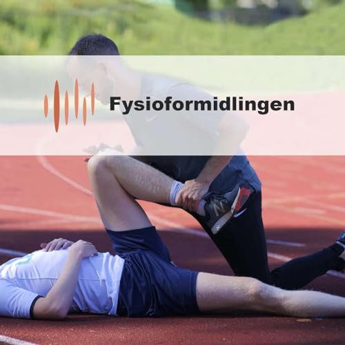Fysioformidlingen Podcast Por Christian Moen arte de portada