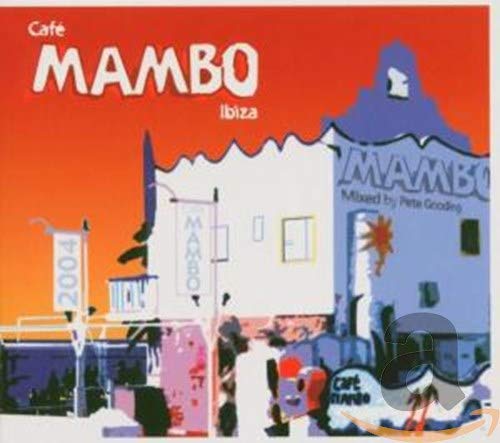 Cafe Mambo Ibiza - 10th Ann Album (Compiled By Pete Gooding)